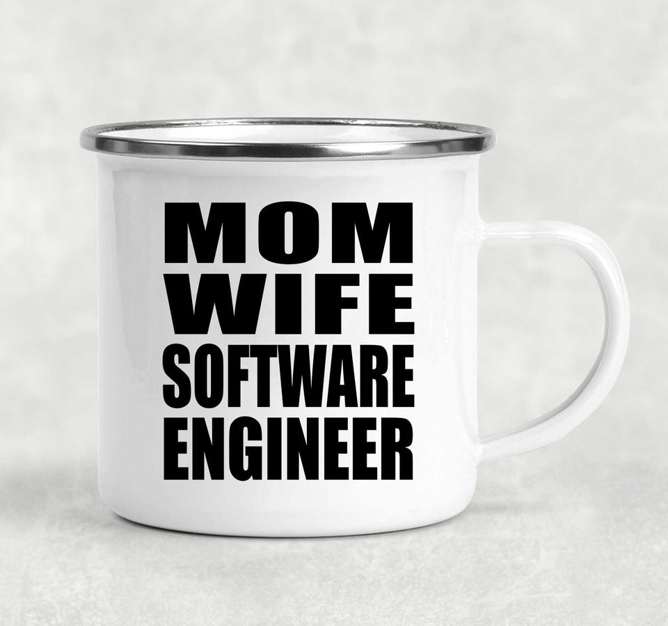 Mom Wife Software Engineer - 12oz Camping Mug