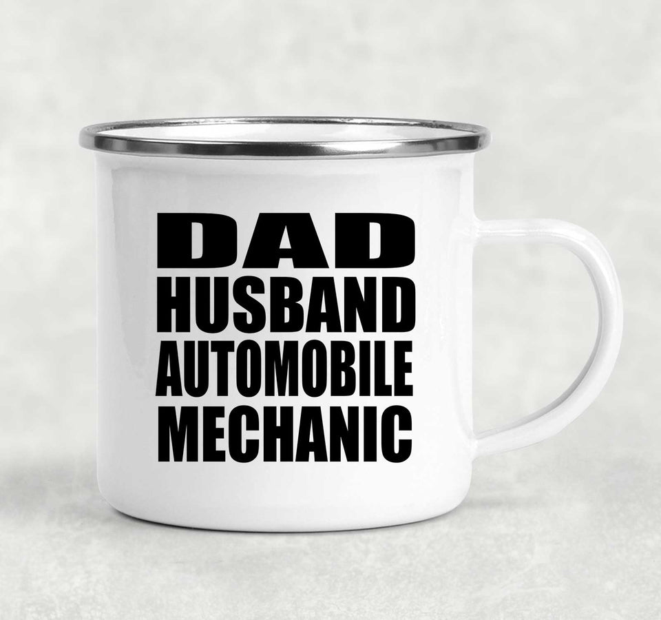 Dad Husband Automobile Mechanic - 12oz Camping Mug