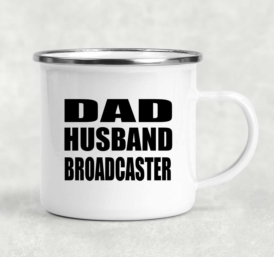 Dad Husband Broadcaster - 12oz Camping Mug