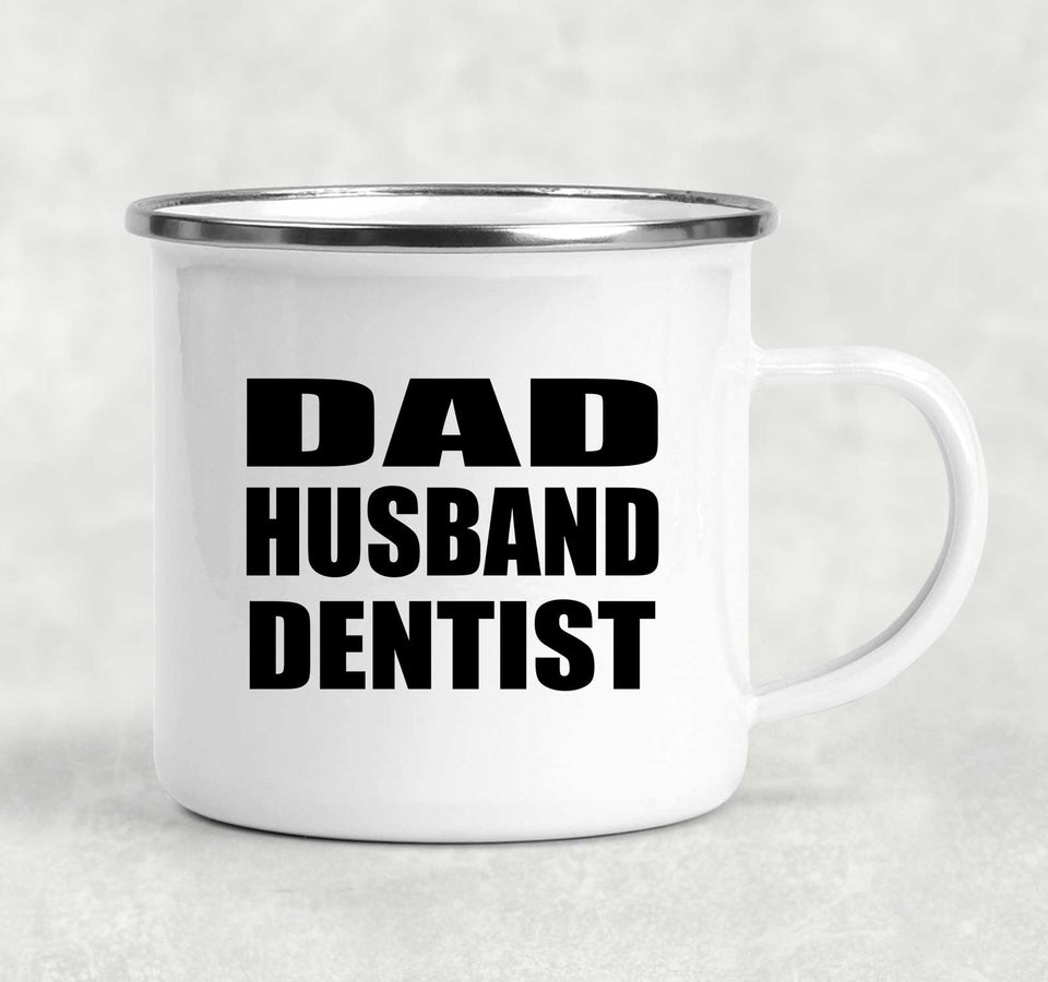 Dad Husband Dentist - 12oz Camping Mug