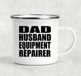 Dad Husband Equipment Repairer - 12oz Camping Mug
