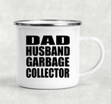 Dad Husband Garbage Collector - 12oz Camping Mug
