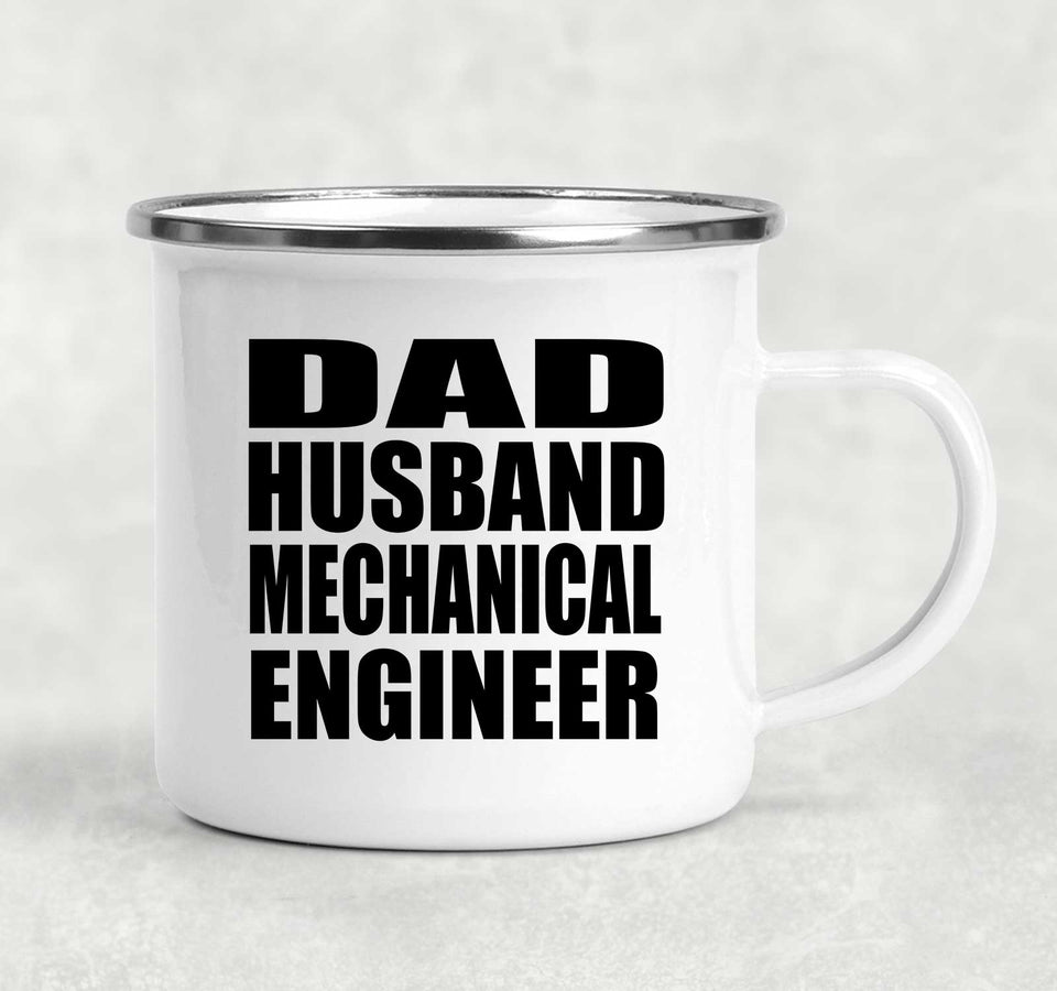 Dad Husband Mechanical Engineer - 12oz Camping Mug