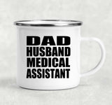Dad Husband Medical Assistant - 12oz Camping Mug