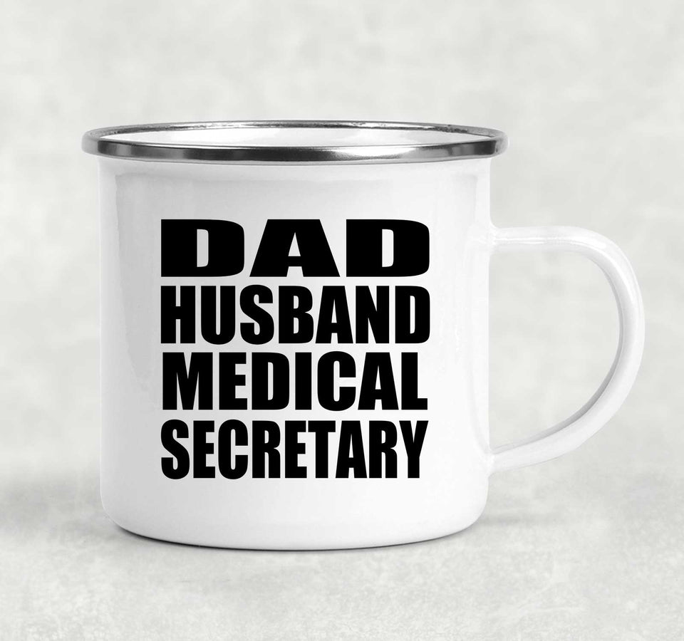 Dad Husband Medical Secretary - 12oz Camping Mug