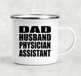 Dad Husband Physician Assistant - 12oz Camping Mug