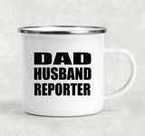 Dad Husband Reporter - 12oz Camping Mug