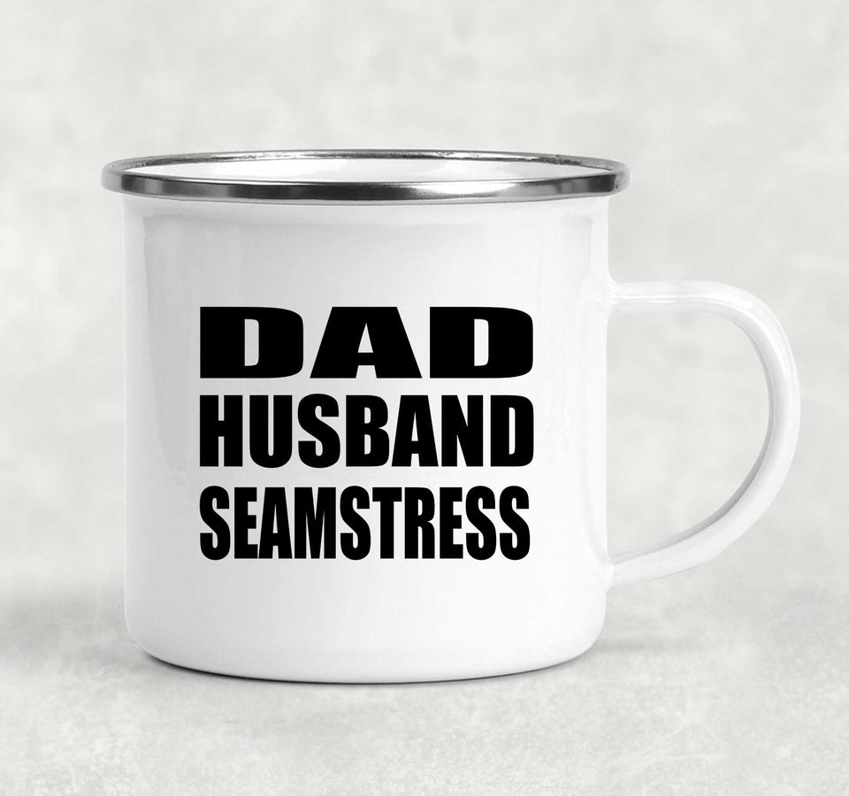 Dad Husband Seamstress - 12oz Camping Mug