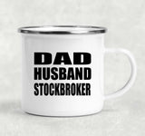 Dad Husband Stockbroker - 12oz Camping Mug