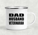Dad Husband Veterinarian - 12oz Camping Mug