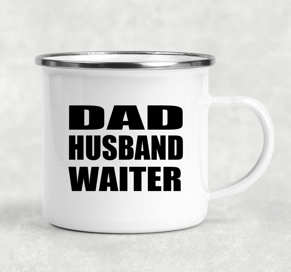 Dad Husband Waiter - 12oz Camping Mug