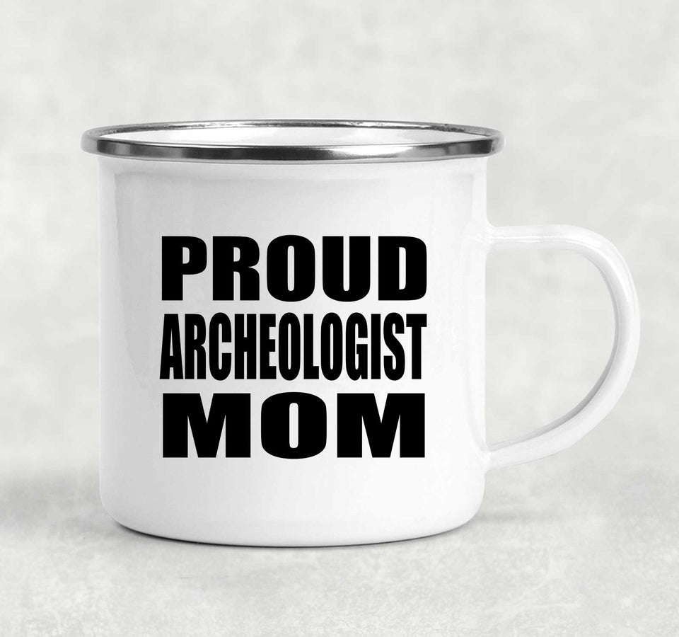 Proud Archeologist Mom - 12oz Camping Mug