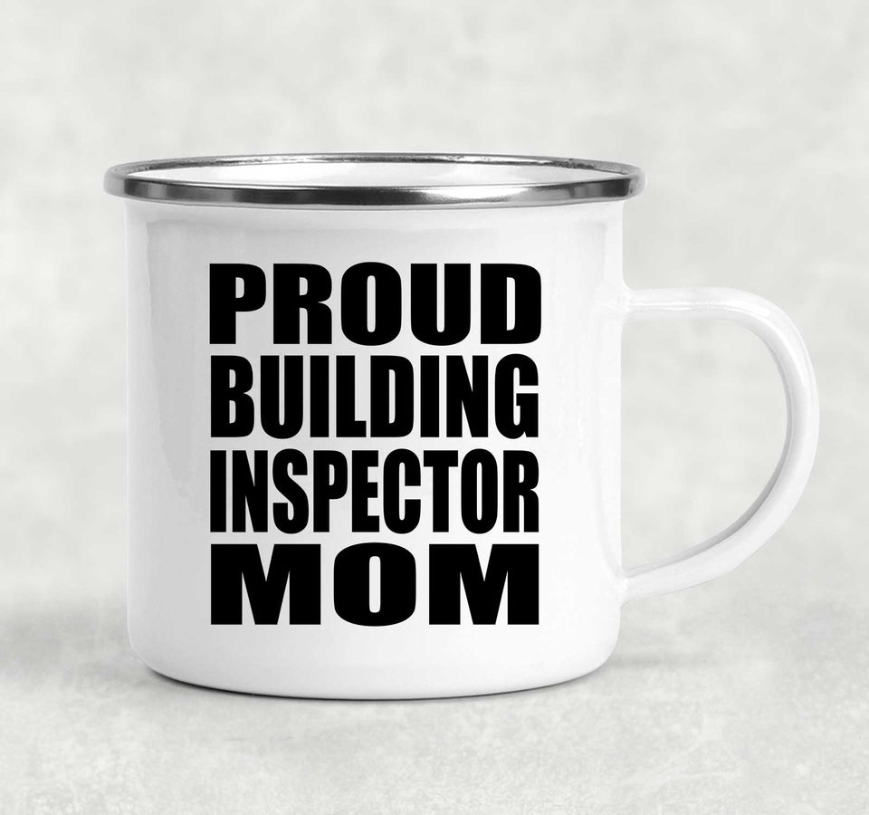 Proud Building Inspector Mom - 12oz Camping Mug