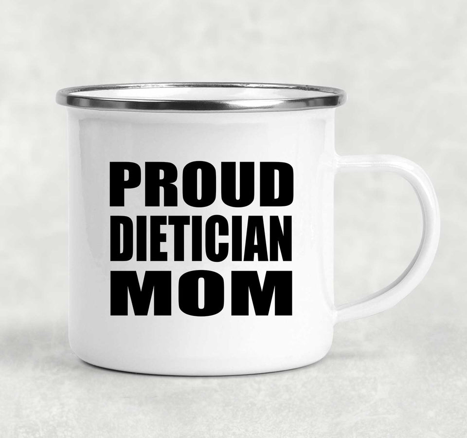 Proud Dietician Mom - 12oz Camping Mug