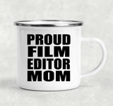 Proud Film Editor Mom - 12oz Camping Mug