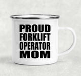 Proud Forklift Operator Mom - 12oz Camping Mug