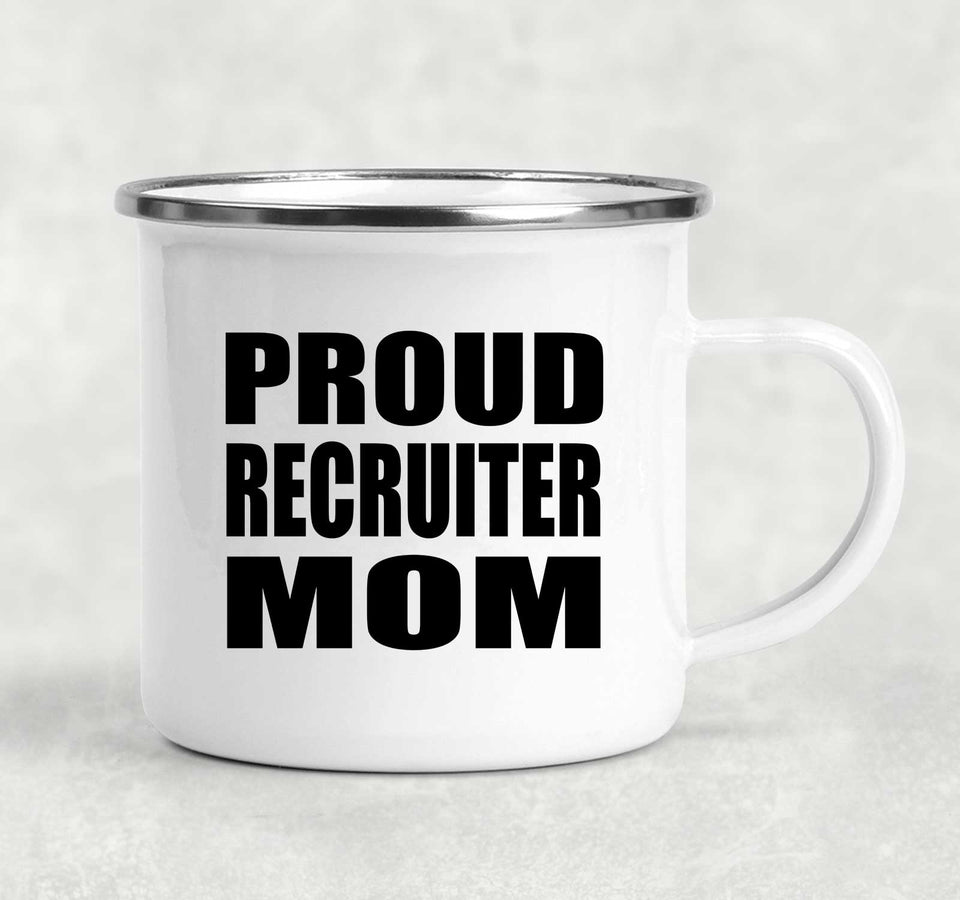 Proud Recruiter Mom - 12oz Camping Mug