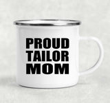 Proud Tailor Mom - 12oz Camping Mug