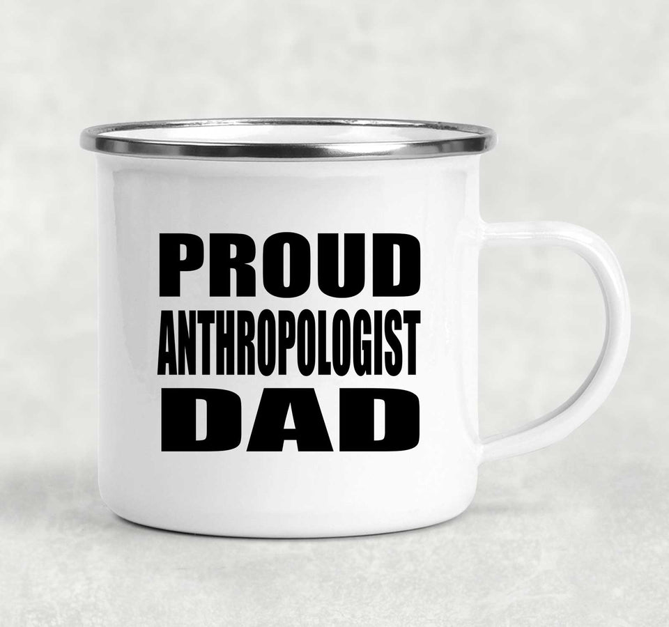 Proud Anthropologist Dad - 12oz Camping Mug