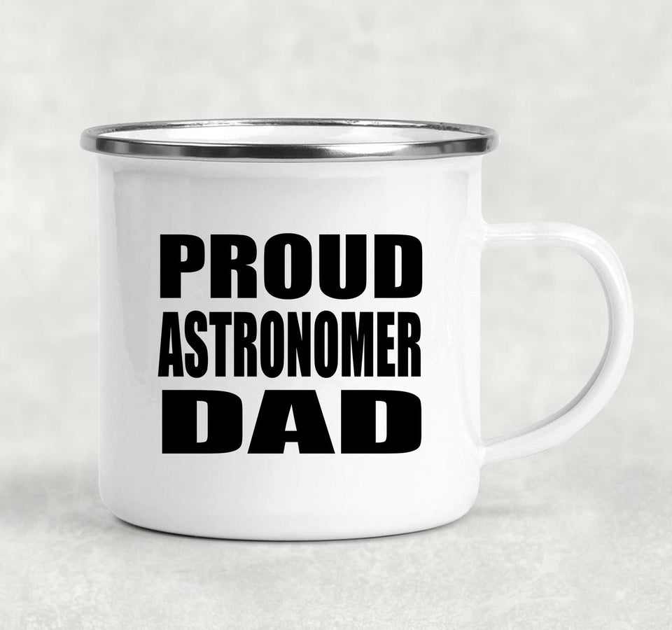 Proud Astronomer Dad - 12oz Camping Mug