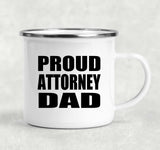 Proud Attorney Dad - 12oz Camping Mug
