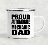 Proud Automobile Mechanic Dad - 12oz Camping Mug
