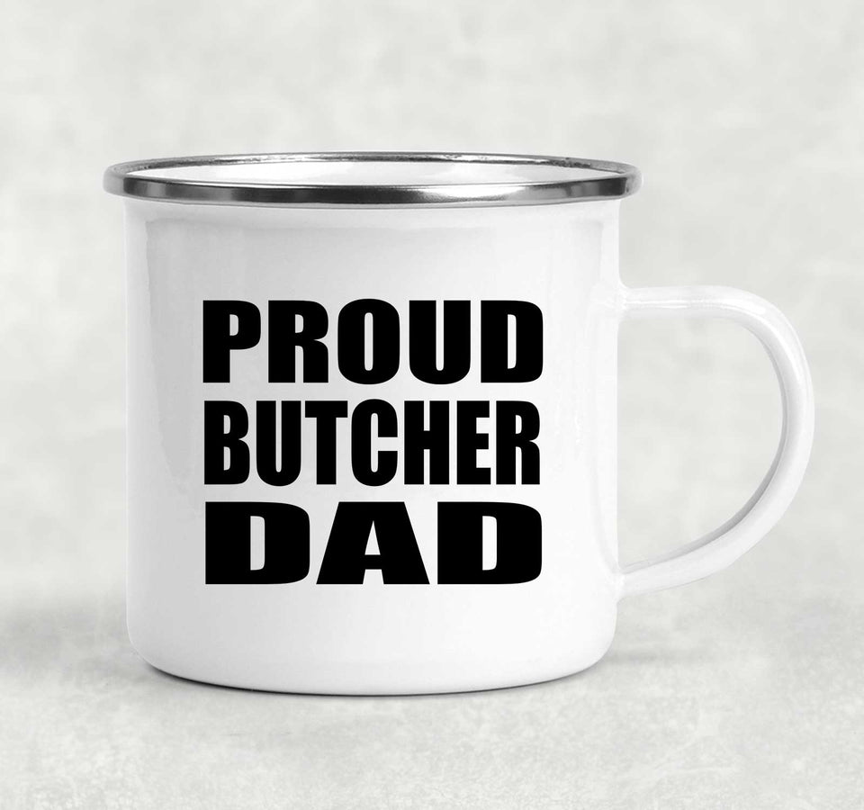 Proud Butcher Dad - 12oz Camping Mug