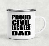 Proud Civil Engineer Dad - 12oz Camping Mug