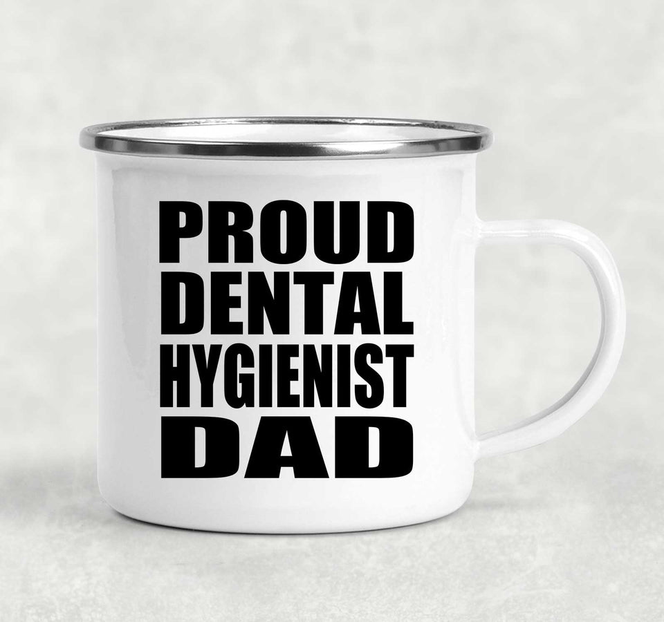 Proud Dental Hygienist Dad - 12oz Camping Mug