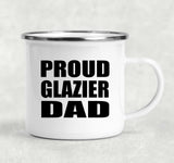 Proud Glazier Dad - 12oz Camping Mug