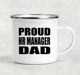 Proud HR Manager Dad - 12oz Camping Mug