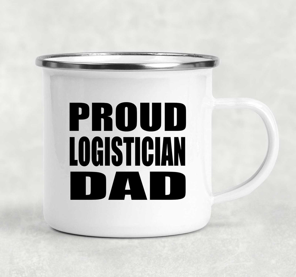 Proud Logistician Dad - 12oz Camping Mug