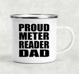 Proud Meter Reader Dad - 12oz Camping Mug