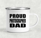 Proud Photographer Dad - 12oz Camping Mug