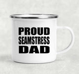 Proud Seamstress Dad - 12oz Camping Mug
