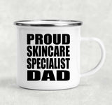Proud Skincare Specialist Dad - 12oz Camping Mug