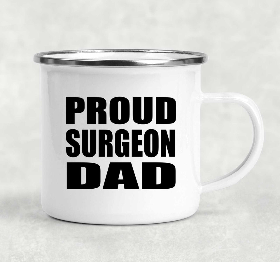 Proud Surgeon Dad - 12oz Camping Mug