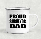 Proud Surveyor Dad - 12oz Camping Mug