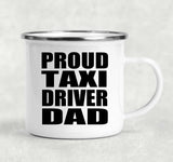 Proud Taxi Driver Dad - 12oz Camping Mug