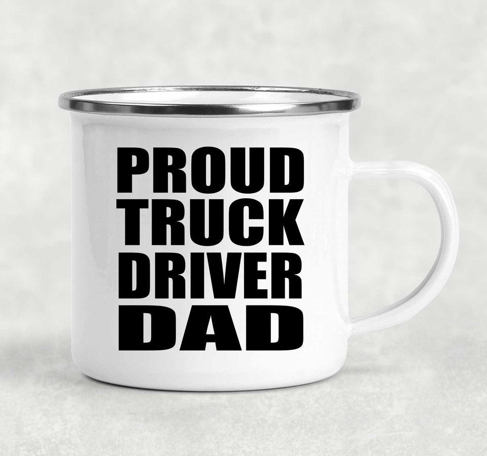 Proud Truck Driver Dad - 12oz Camping Mug
