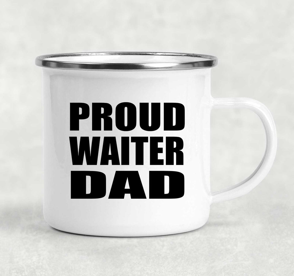 Proud Waiter Dad - 12oz Camping Mug