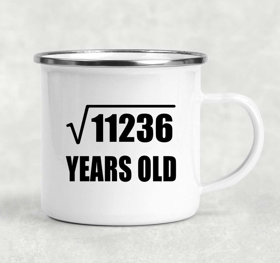 106th Birthday Square Root of 11236 Years Old - 12oz Camping Mug