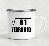 9th Birthday Square Root of 81 Years Old - 12oz Camping Mug
