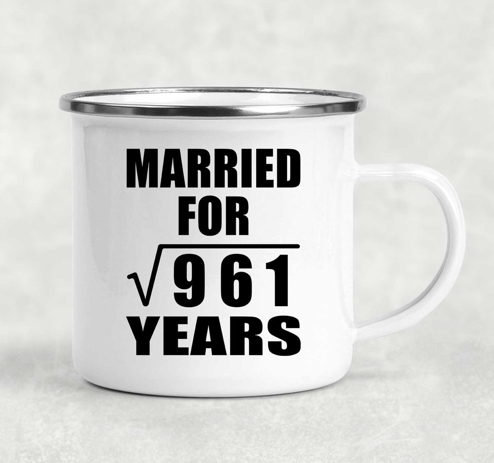 31st Anniversary Married For Square Root of 961 Years - 12oz Camping Mug