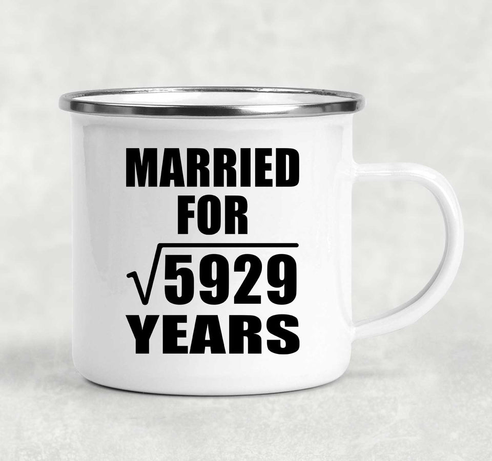 77th Anniversary Married For Square Root of 5929 Years - 12oz Camping Mug
