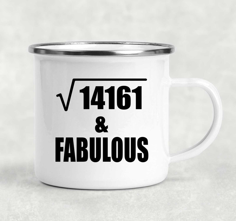 119th Birthday Square Root of 14161 & Fabulous - 12oz Camping Mug