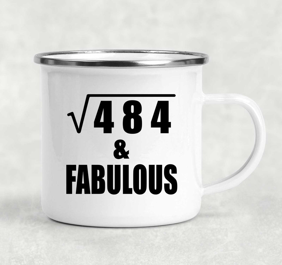 22nd Birthday Square Root of 484 & Fabulous - 12oz Camping Mug
