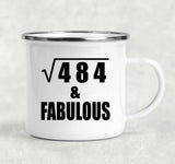 22nd Birthday Square Root of 484 & Fabulous - 12oz Camping Mug