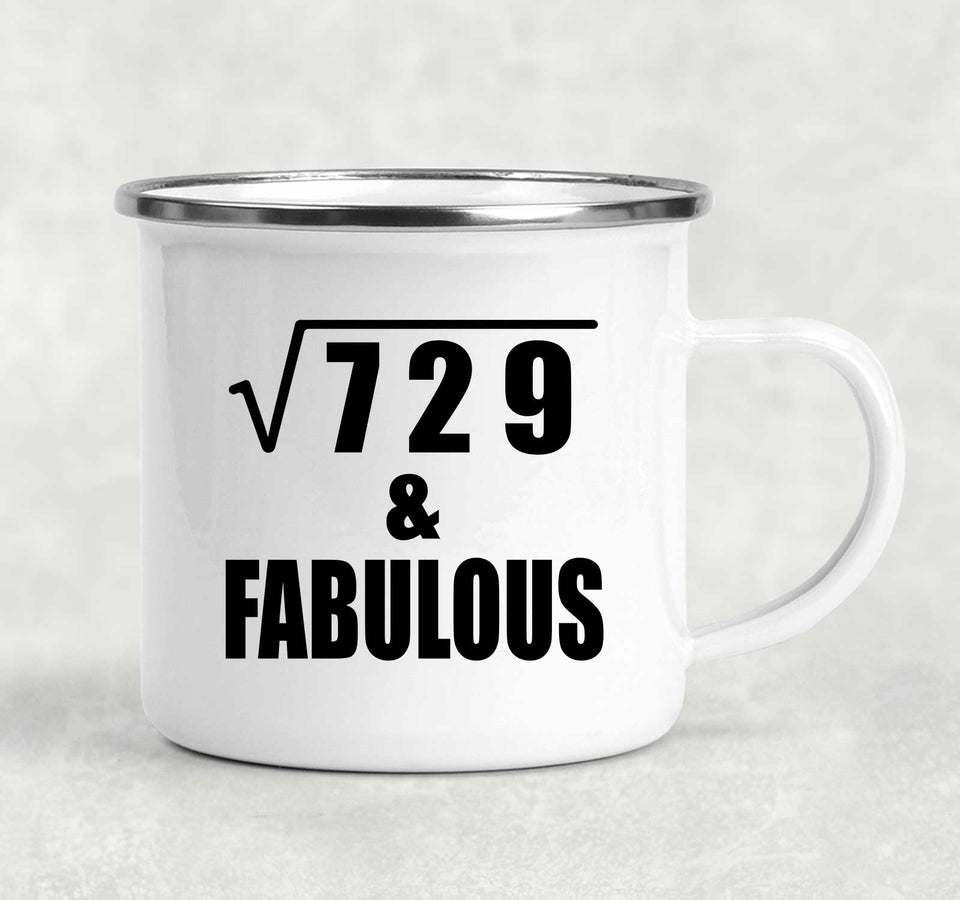 27th Birthday Square Root of 729 & Fabulous - 12oz Camping Mug