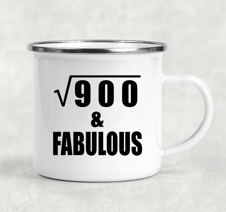 30th Birthday Square Root of 900 & Fabulous - 12oz Camping Mug